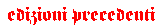 edizioni precedenti